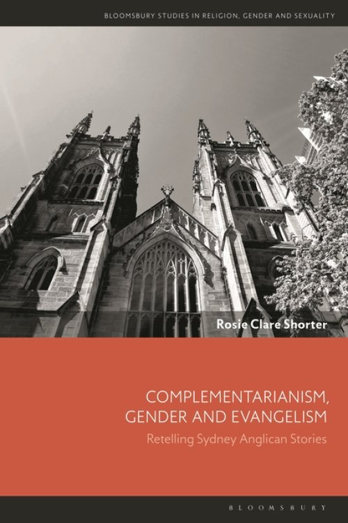 Complementarianism, Gender and Evangelism: Retelling Sydney Anglican Stories