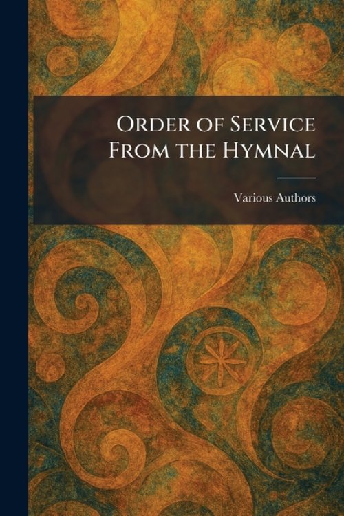 Order of Service From the Hymnal