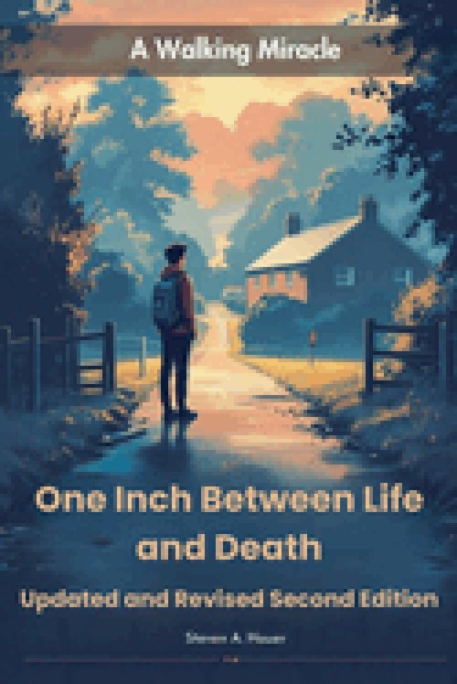 One Inch Between Life and Death Updated and Revised Second Edition