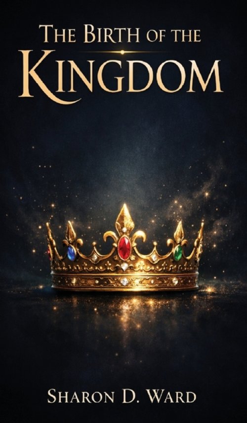 The Birth of the Kingdom