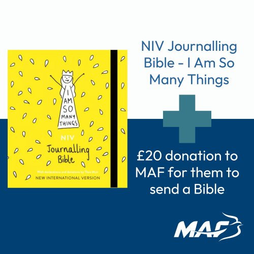 NIV Journalling Bible - I Am So Many Things and MAF Bible Donation