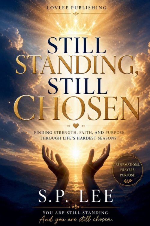 Still Standing, Still Chosen
