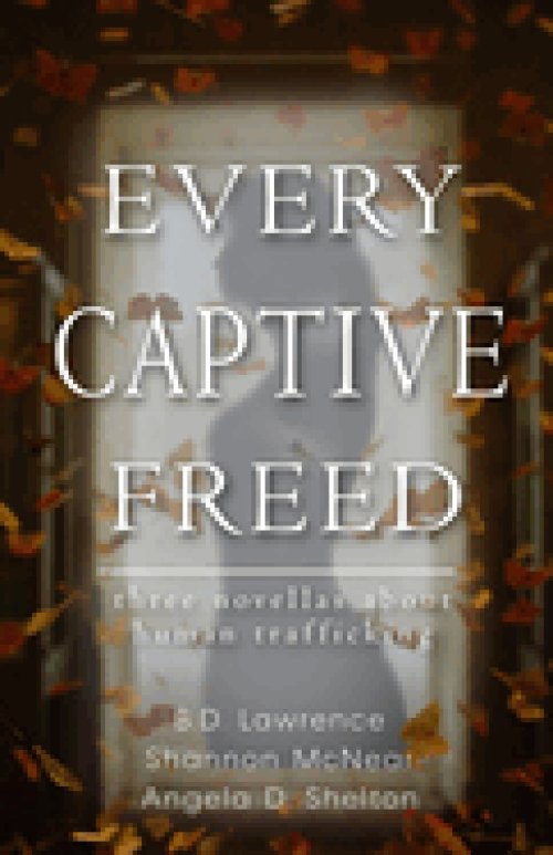 Every Captive Freed