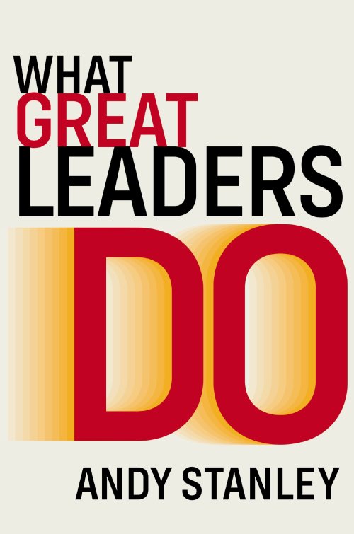 What Great Leaders Do