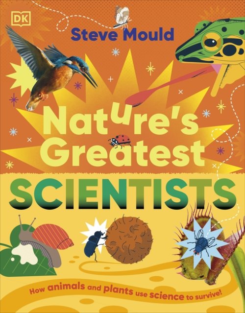 Nature’s Greatest Scientists