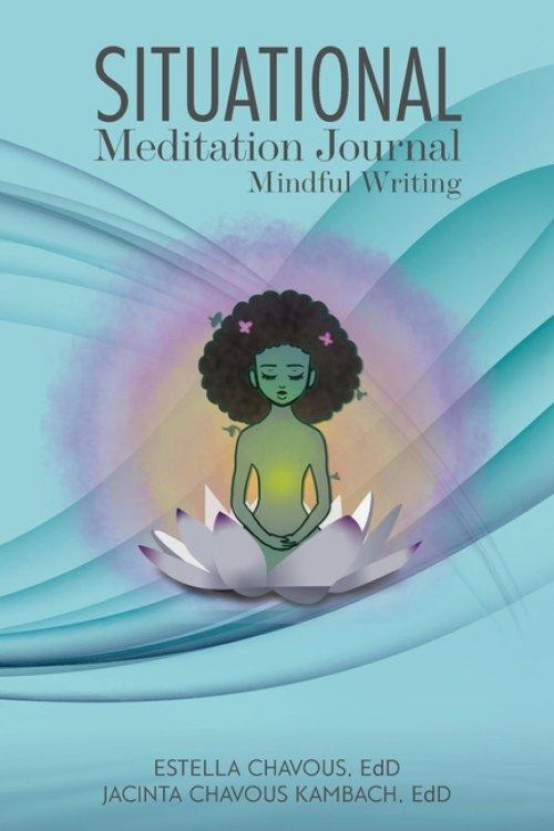Situational Meditation Journal