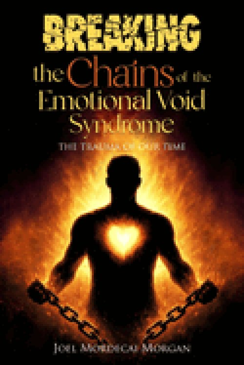 Breaking the Chains of the Emotional Void Syndrome: The Trauma of Our Time