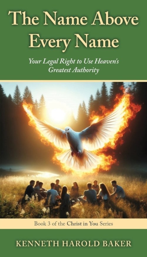 The Name Above Every Name: Your Legal Right to Use Heaven's Greatest Authority