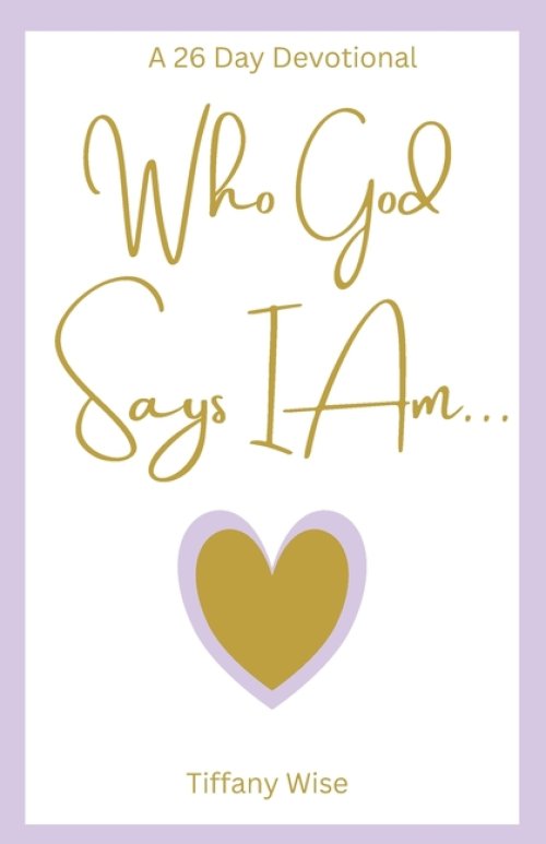 Who God Says I Am