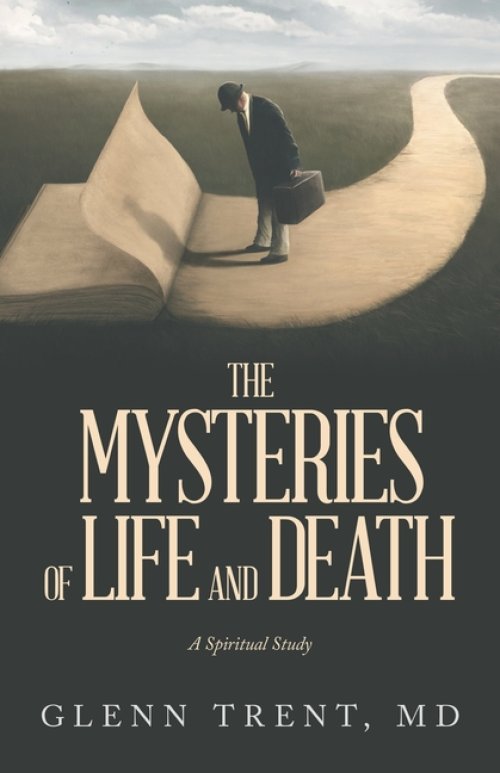 The Mysteries of Life and Death