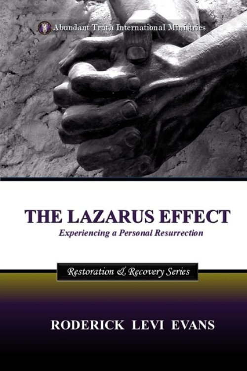 The Lazarus Effect: Experiencing a Personal Resurrection