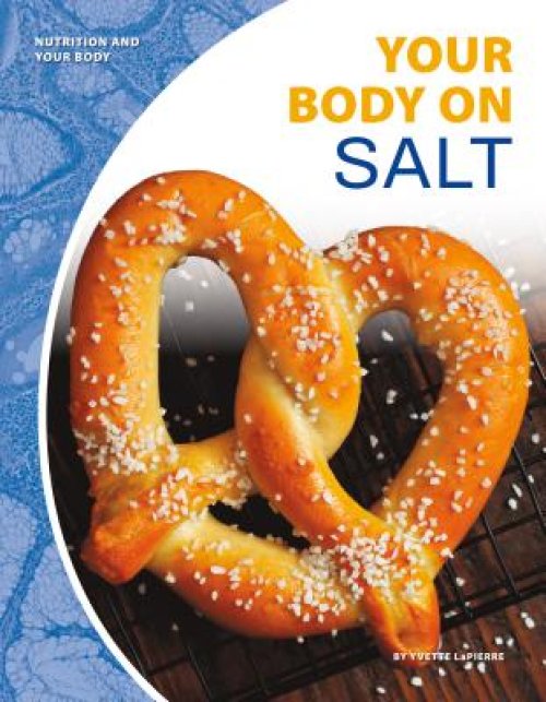 Your Body On Salt