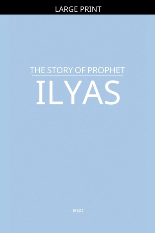The Story of Prophet Ilyas