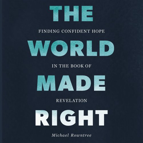 World Made Right