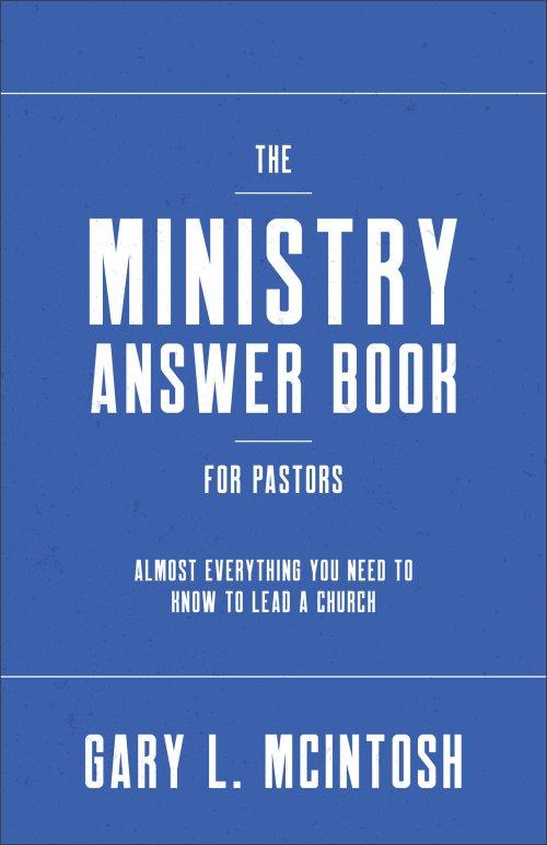 The Ministry Answer Book for Pastors