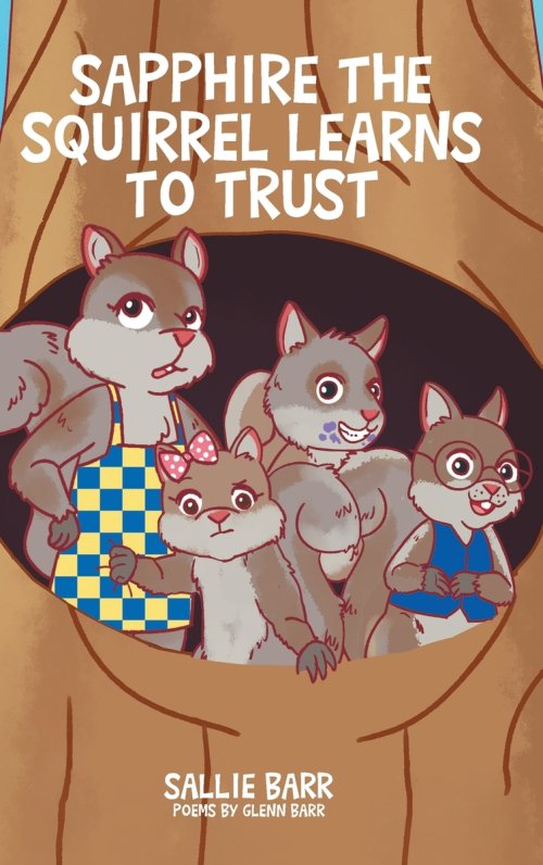 Sapphire the Squirrel Learns to Trust