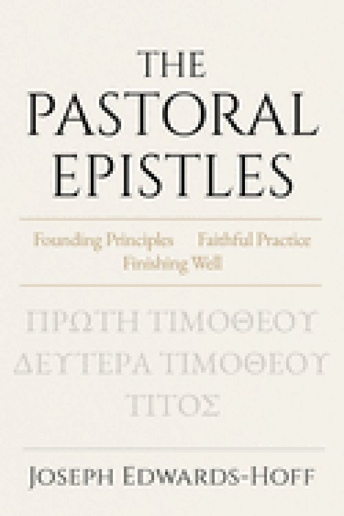 The Pastoral Epistles