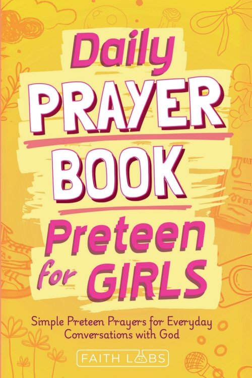 Daily Prayer Book for Preteen Girls