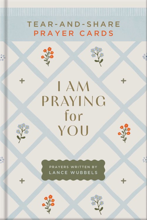 I Am Praying for You