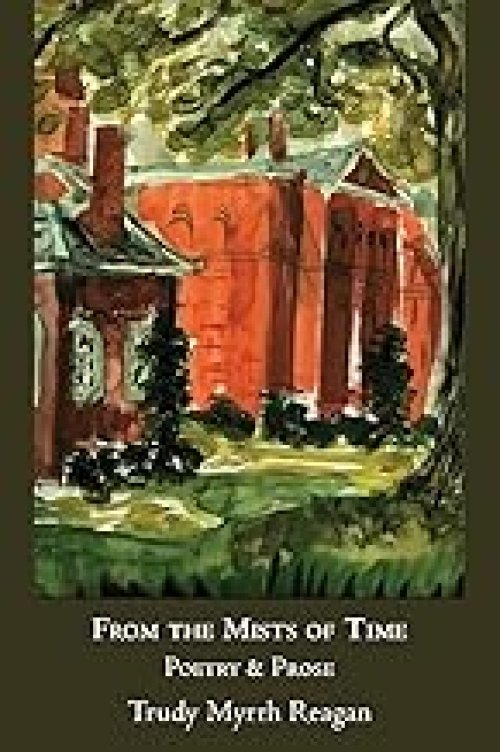 From the Mists of Time: Poetry & Prose