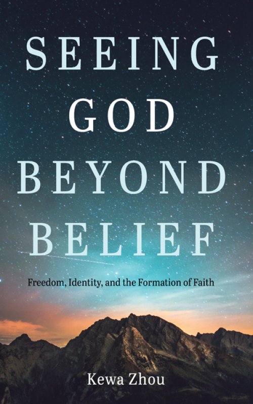 Seeing God Beyond Belief
