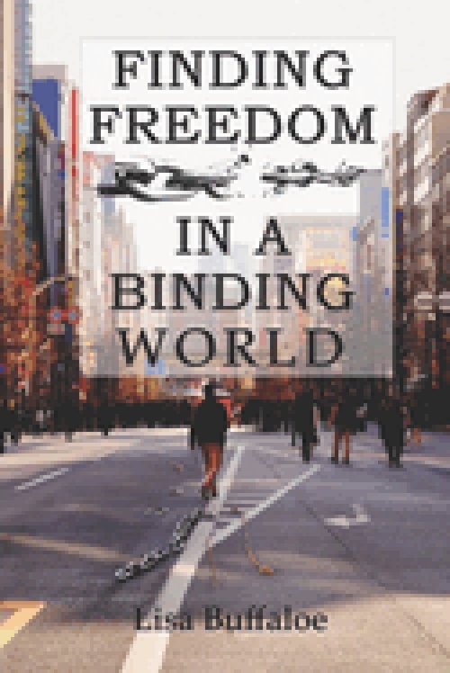 Finding Freedom in a Binding World