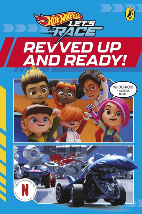 Hot Wheels: Let’s Race: Revved Up And Ready!: Graphic Novel