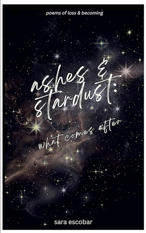 ashes & stardust: what comes after