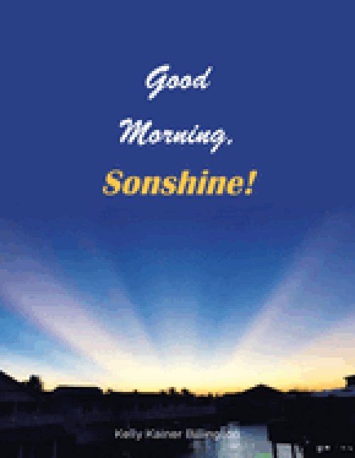 Good Morning, Sonshine!