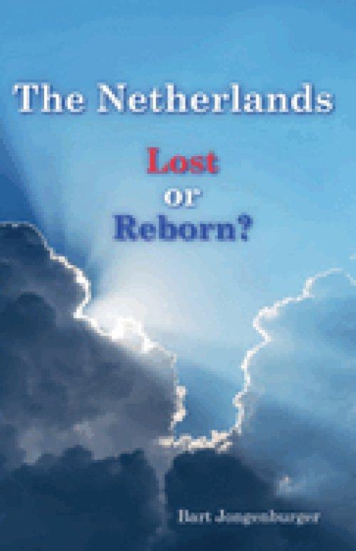 The Netherlands. Lost or Reborn?