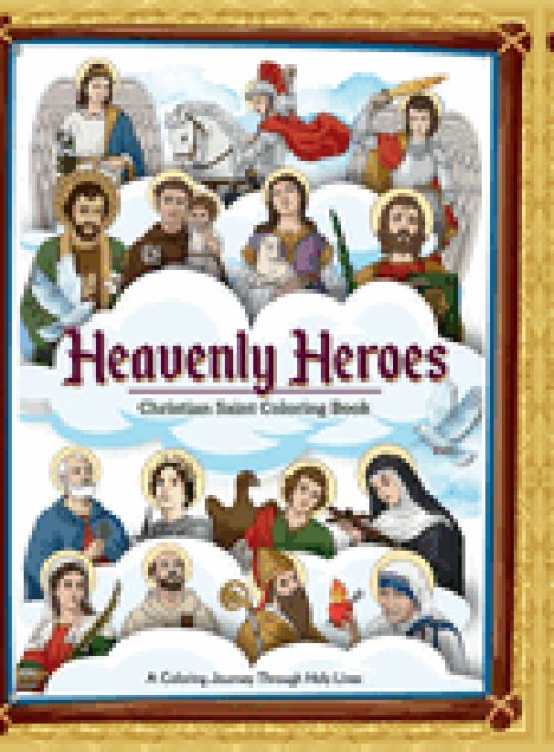 Heavenly Heroes: Christian Saint Coloring Book: Bible Coloring Book Children's Books on Christianity Catholic coloring book