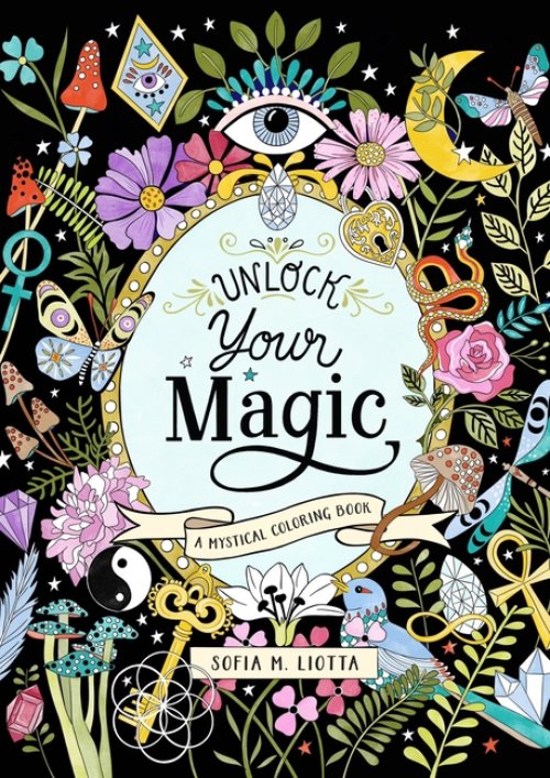 Mystical Coloring Book: Unlock Your Magic