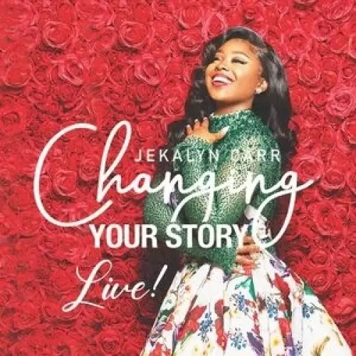 Changing Your Story - Live! CD