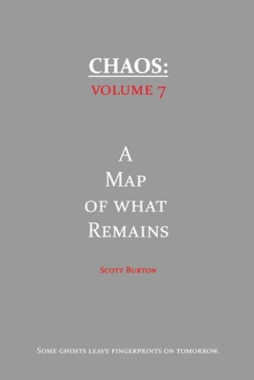 Chaos: A Map of What Remains