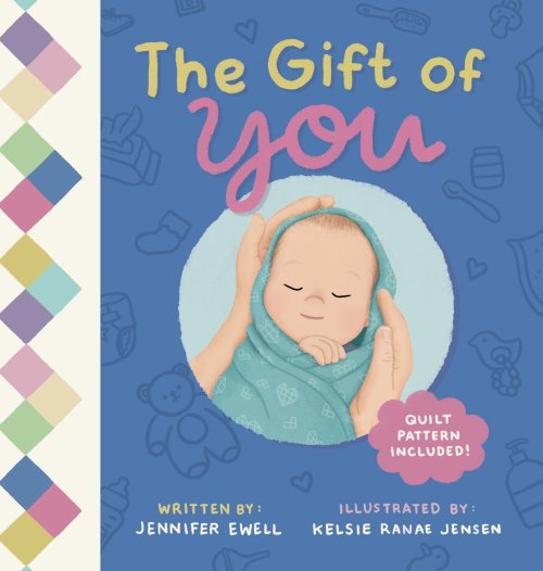 The Gift of You: A Celebration of Each Unique Baby