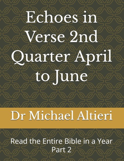 Echoes in Verse 2nd Quarter April to June: Read the Entire Bible in a Year Part 2