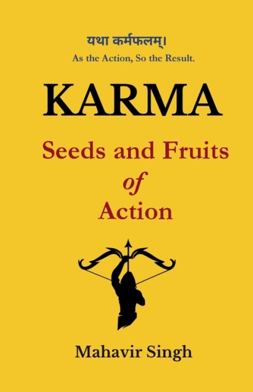 Karma: Seeds and Fruits of Action