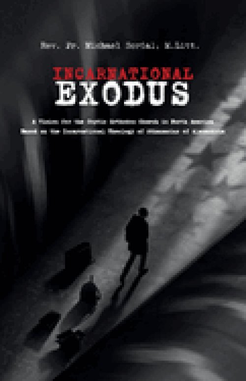 Incarnational Exodus