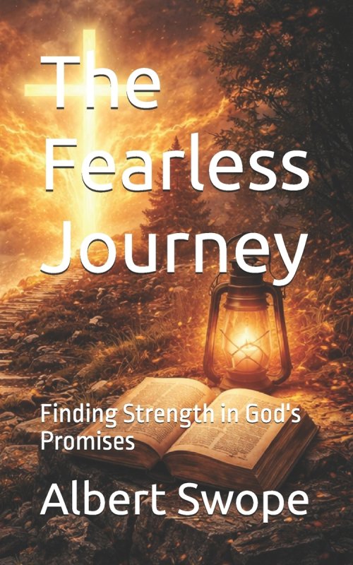 The Fearless Journey: Finding Strength in God's Promises