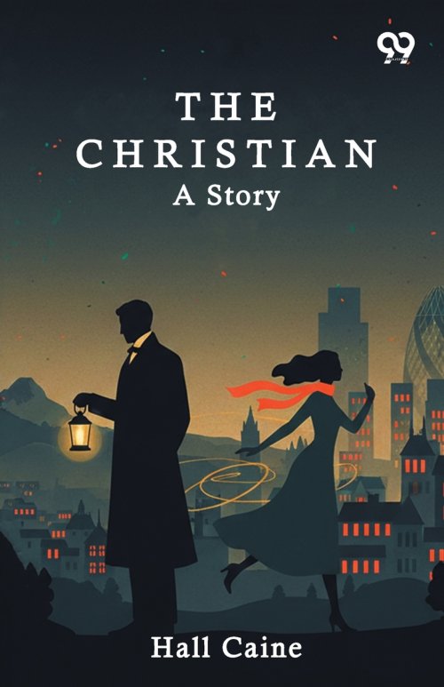The Christian: A Story