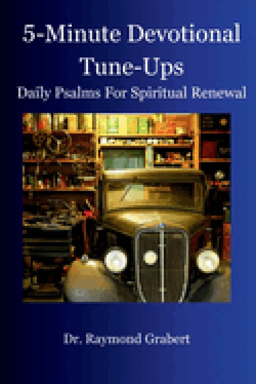 5-Minute Devotional Tune-ups: Daily Psalms For Spiritual Renewal