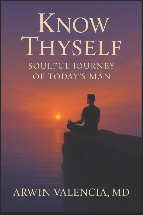 KNOW THYSELF: SOULFUL JOURNEY OF TODAY'S MAN