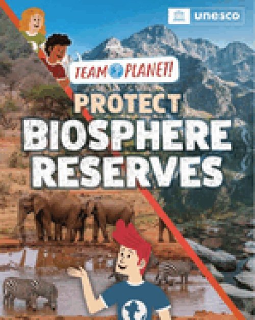 Team Planet!: Protect Biosphere Reserves