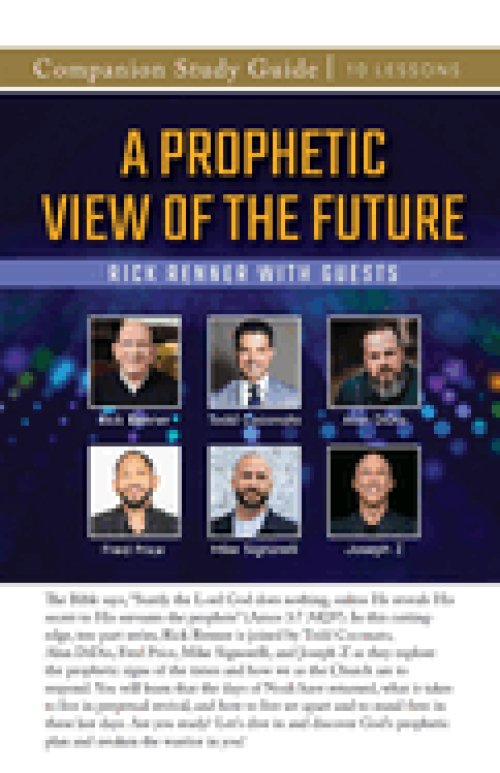 A Prophetic View of the Future Study Guide