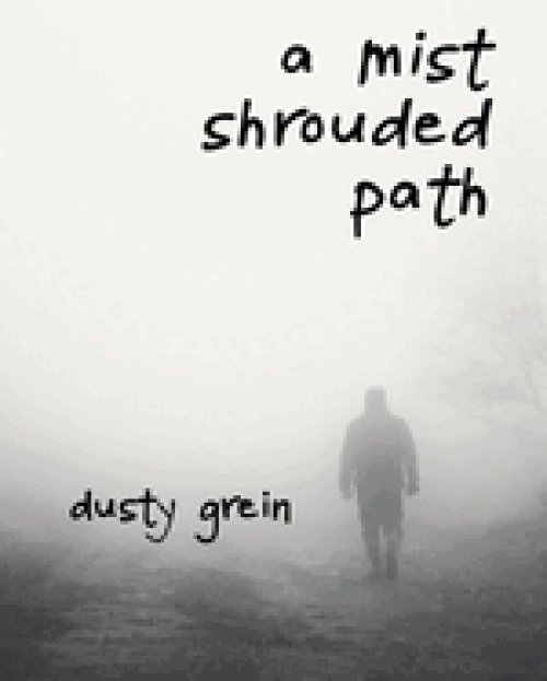 A Mist Shrouded Path