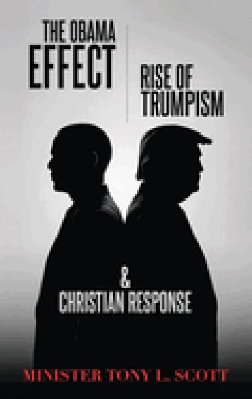 The Obama Effect, The Rise of Trumpism & Christian Response