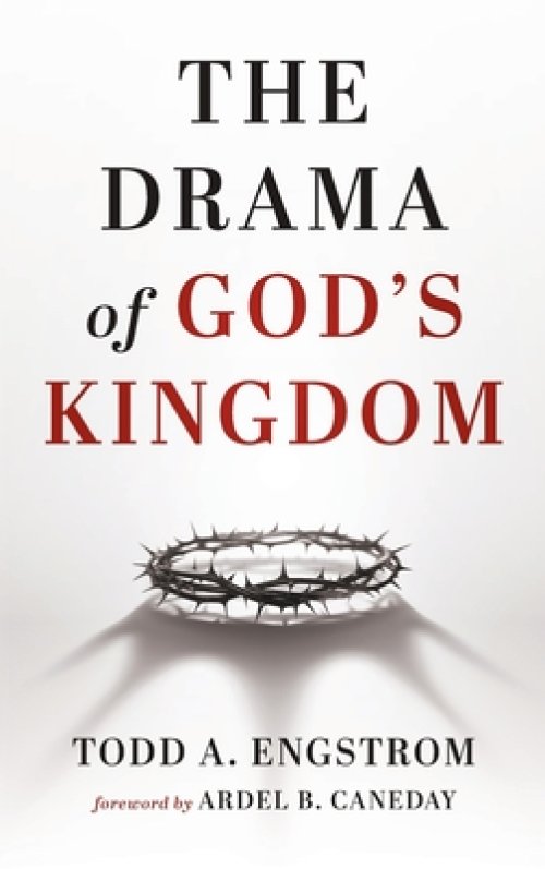 The Drama of God's Kingdom