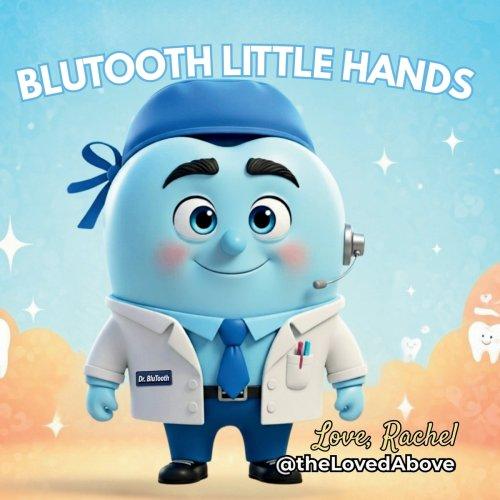 BluTooth Little Hands