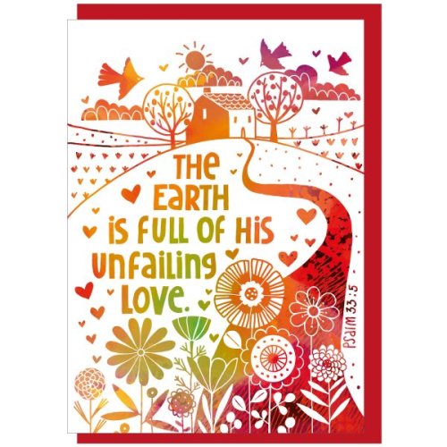 The Earth is full Encouragement Card