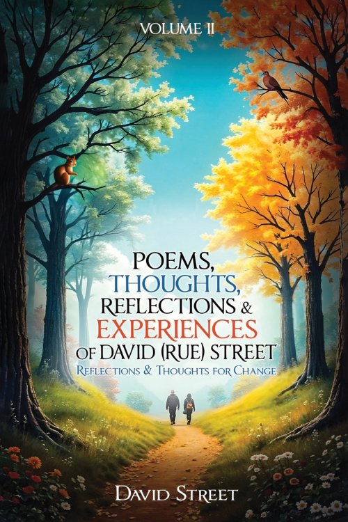 Poems, Thoughts, Reflections, & Experiences - Volume II